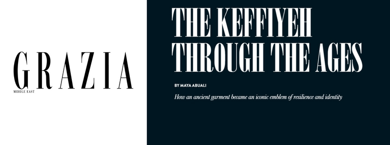 The Keffiyeh Through The Ages: a feature story on GRAZIA Middle East